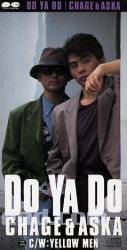 Chage And Aska : Do Ya Do